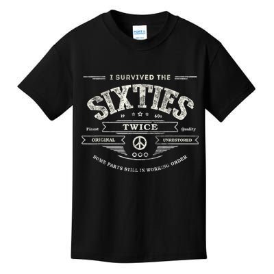 I SURVIVED The SIXTIES TWICE Built In 60s 70th 60th Birthday Kids T-Shirt
