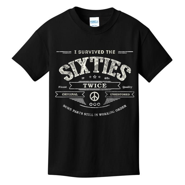 I SURVIVED The SIXTIES TWICE Built In 60s 70th 60th Birthday Kids T-Shirt
