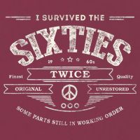 I SURVIVED The SIXTIES TWICE Built In 60s 70th 60th Birthday 16oz Travel Tumbler