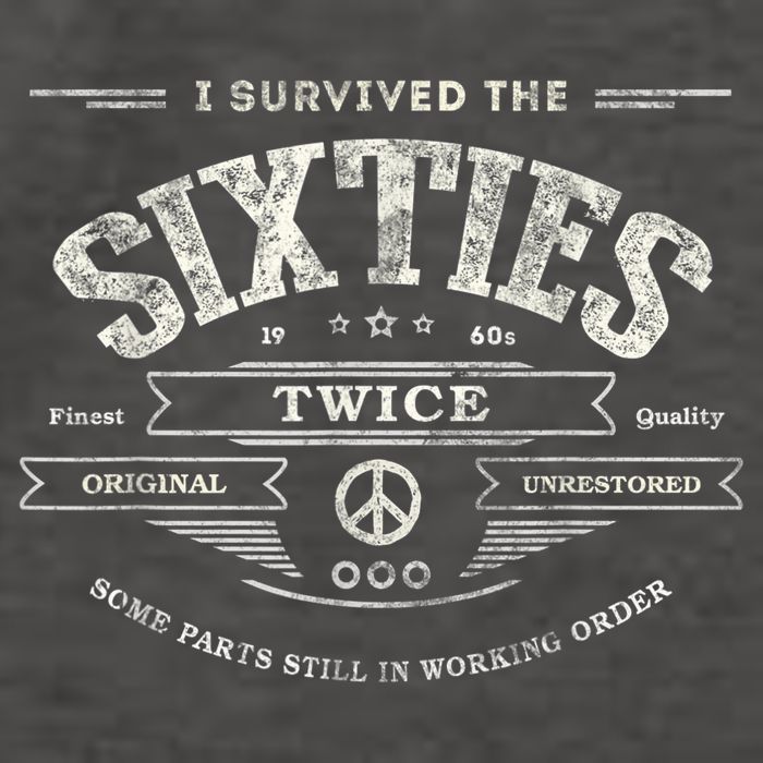 I SURVIVED The SIXTIES TWICE Built In 60s 70th 60th Birthday Vector Backpack