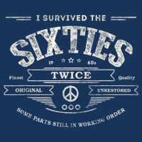 I SURVIVED The SIXTIES TWICE Built In 60s 70th 60th Birthday Infant Baby Jersey Bodysuit