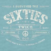 I SURVIVED The SIXTIES TWICE Built In 60s 70th 60th Birthday Sueded Cloud Jersey T-Shirt