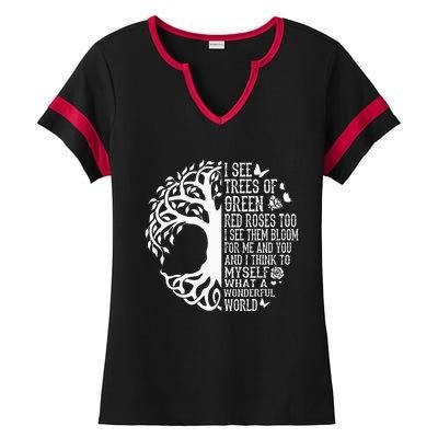 I See Trees Of Green Red Roses Too What A Wonderful World Ladies Halftime Notch Neck Tee