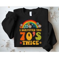 I Survived the 70s Twice Funny 90th Birthday Retro Sweatshirt