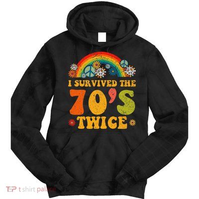 I Survived the 70s Twice Funny 90th Birthday Retro Tie Dye Hoodie