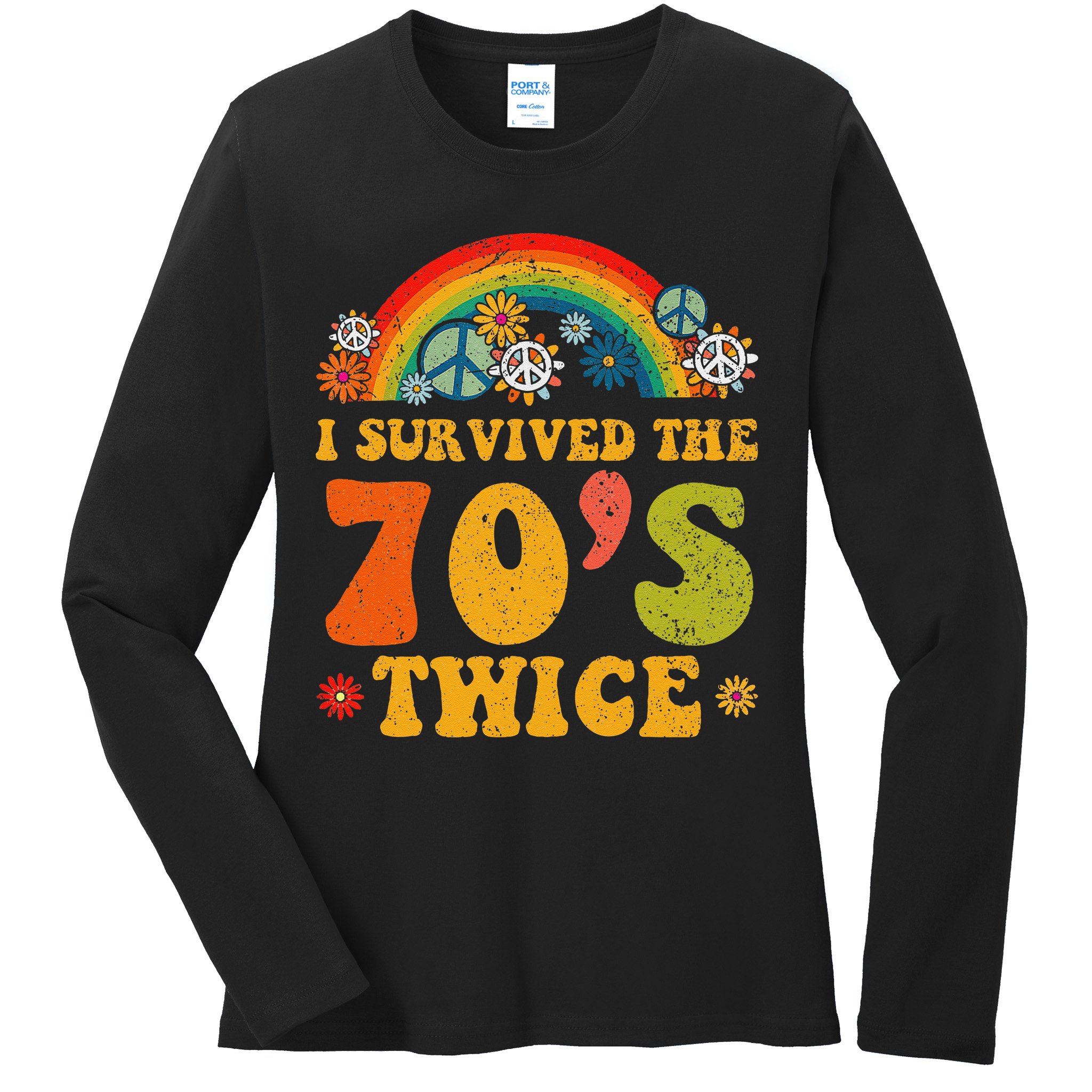 I Survived the 70s Twice Funny 90th Birthday Retro Ladies Long Sleeve Shirt
