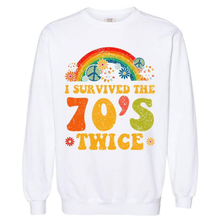 I Survived the 70s Twice Funny 90th Birthday Retro Garment-Dyed Sweatshirt