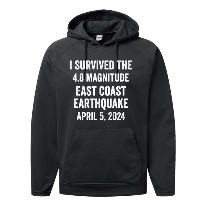 I Survived The April 5 East Coast Earthquake 2024 Performance Fleece Hoodie