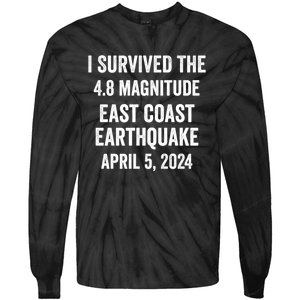 I Survived The April 5 East Coast Earthquake 2024 Tie-Dye Long Sleeve Shirt