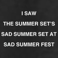 I Saw The Summer SetS Sad Summer Set At Sad Summer Fest 25L Jumbo Tote