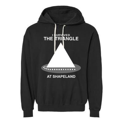 I Survived The Triangle At Shapeland Garment-Dyed Fleece Hoodie