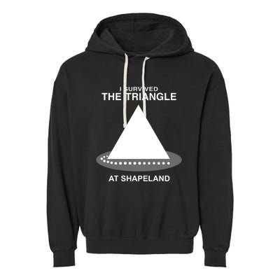 I Survived The Triangle At Shapeland Garment-Dyed Fleece Hoodie