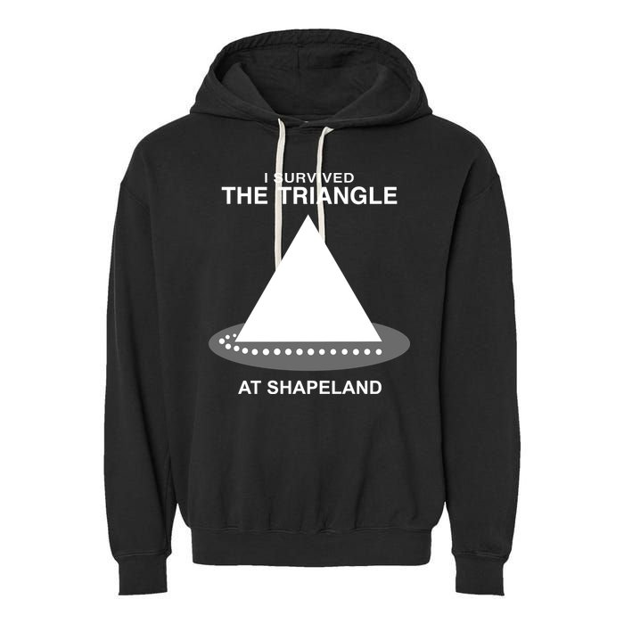 I Survived The Triangle At Shapeland Garment-Dyed Fleece Hoodie