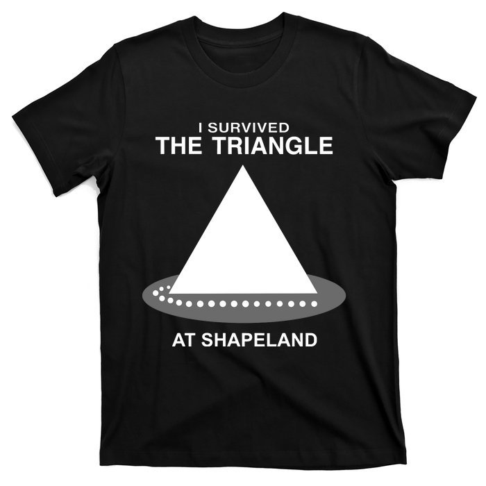 I Survived The Triangle At Shapeland T-Shirt