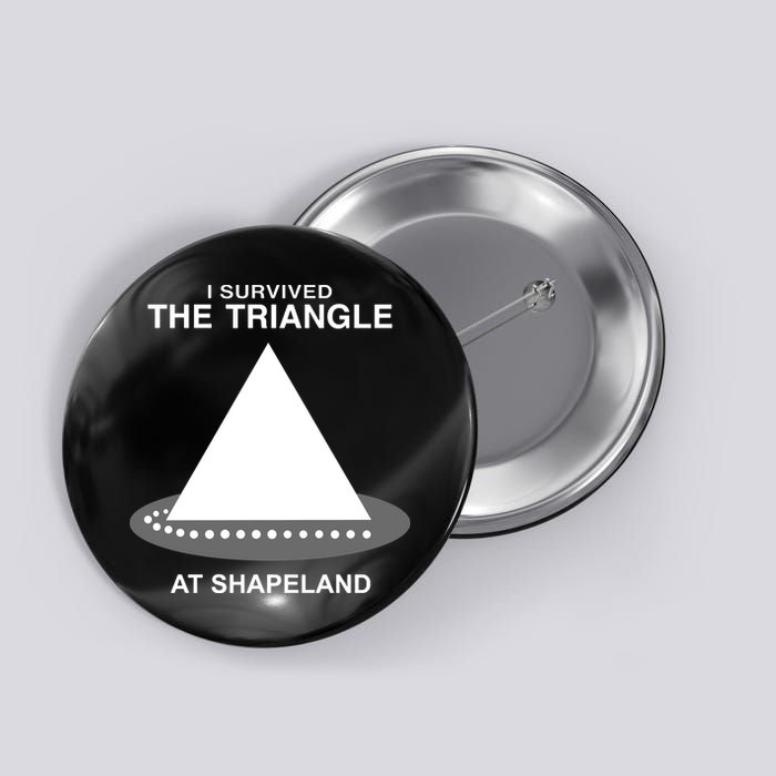 I Survived The Triangle At Shapeland Button