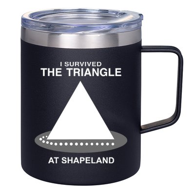 I Survived The Triangle At Shapeland 12oz Stainless Steel Coffee Mug
