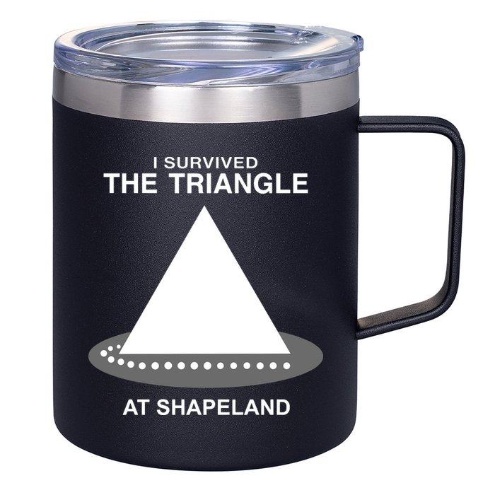 I Survived The Triangle At Shapeland 12oz Stainless Steel Coffee Mug