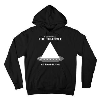 I Survived The Triangle At Shapeland Tall Hoodie