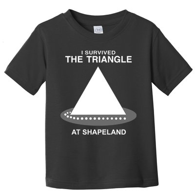 I Survived The Triangle At Shapeland Toddler T-Shirt