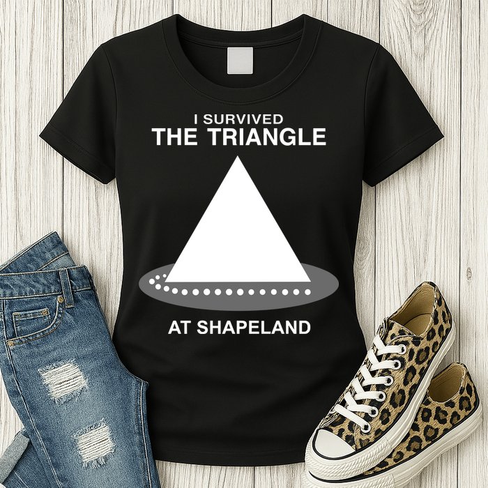 I Survived The Triangle At Shapeland Womens T-Shirt