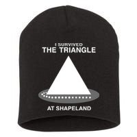 I Survived The Triangle At Shapeland Short Acrylic Beanie