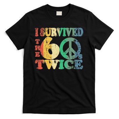 I Survived The Sixties 60s Twice T-Shirt