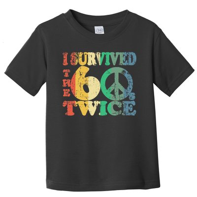 I Survived The Sixties 60s Twice Toddler T-Shirt