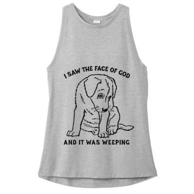 I Saw The Face Of God And It Was Weeping Ladies PosiCharge Tri-Blend Wicking Tank