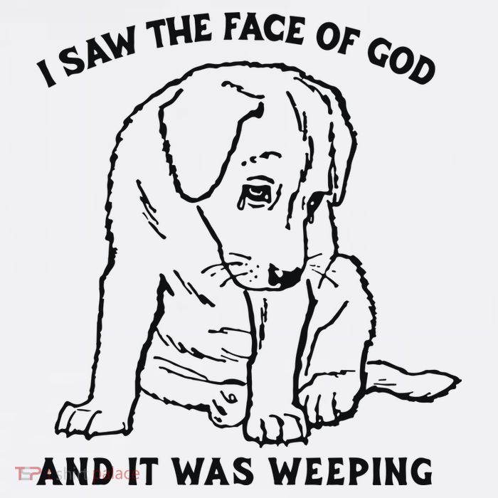 I Saw The Face Of God And It Was Weeping Tank Top