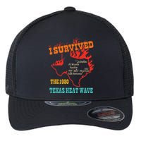 I Survived The 1980 Texas Heat Wave Vintage Quote Flexfit Unipanel Trucker Cap