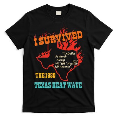 I Survived The 1980 Texas Heat Wave Vintage Quote T-Shirt