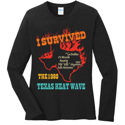 I Survived The 1980 Texas Heat Wave Vintage Quote Ladies Long Sleeve Shirt