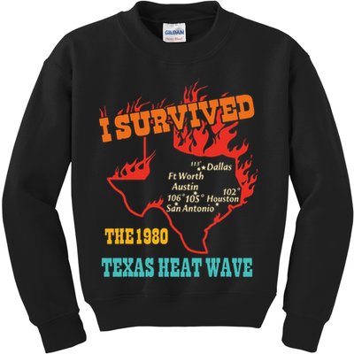 I Survived The 1980 Texas Heat Wave Vintage Quote Kids Sweatshirt