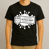 I Survived The Toilet Paper Apocalypse T-Shirt