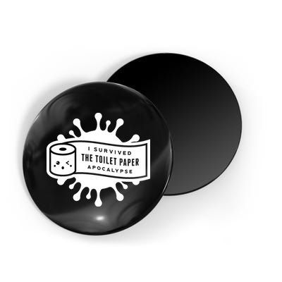 I Survived The Toilet Paper Apocalypse Magnet