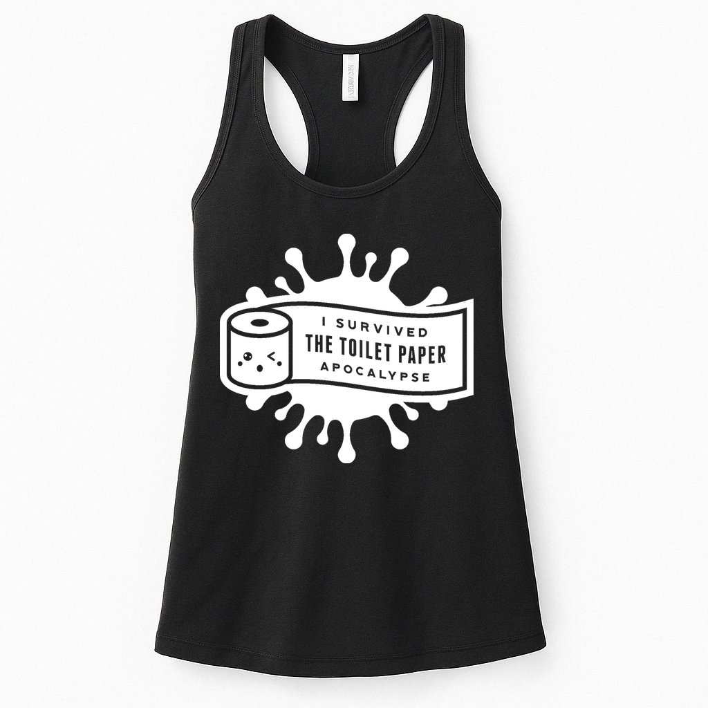 I Survived The Toilet Paper Apocalypse Womens Tank Top