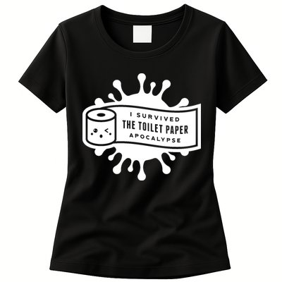 I Survived The Toilet Paper Apocalypse Womens T-Shirt