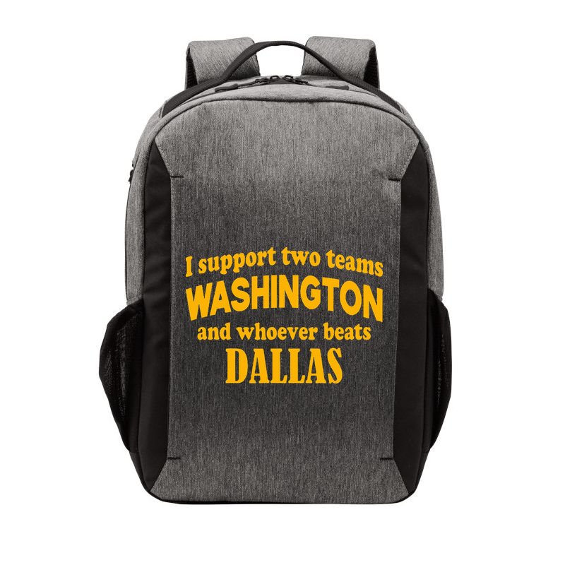 I Support Two Teams Washington And Whoever Beats Dallas Vector Backpack