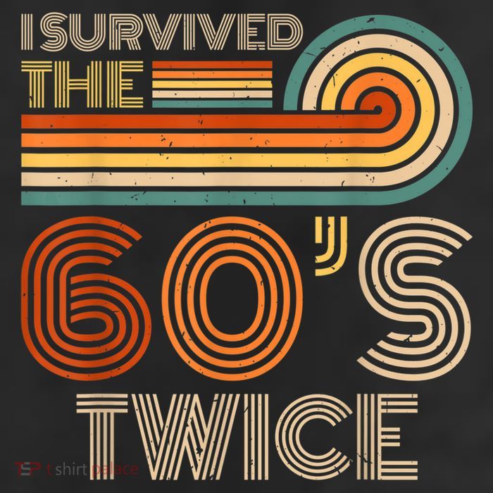 I Survived The 60s Twice Sixties 70th 70s Year Old Birthday Cool Comfort Performance Bucket Hat