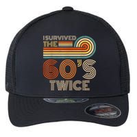 I Survived The 60s Twice Sixties 70th 70s Year Old Birthday Flexfit Unipanel Trucker Cap