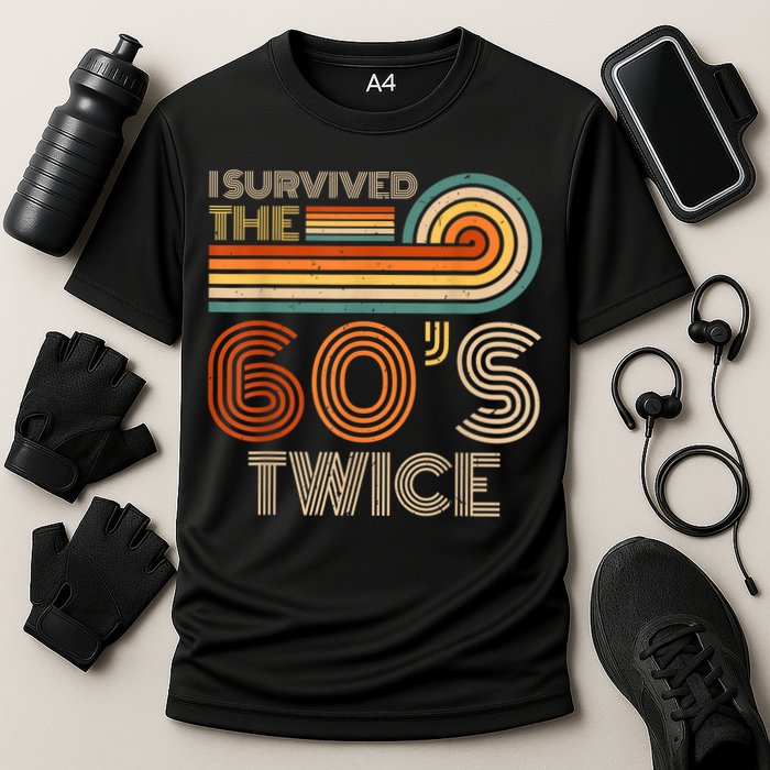 I Survived The 60s Twice Sixties 70th 70s Year Old Birthday Performance Shirt