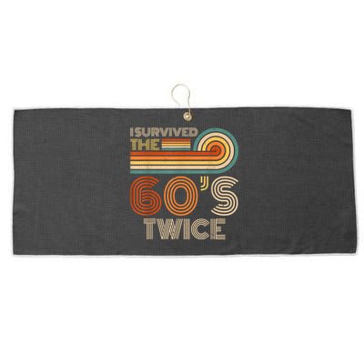 I Survived The 60s Twice Sixties 70th 70s Year Old Birthday Large Microfiber Waffle Golf Towel