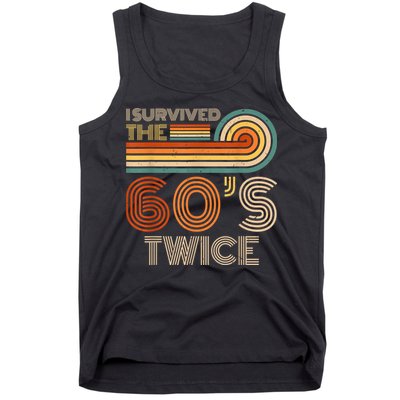 I Survived The 60s Twice Sixties 70th 70s Year Old Birthday Tank Top