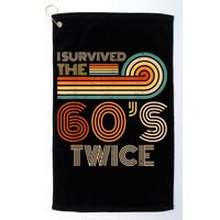 I Survived The 60s Twice Sixties 70th 70s Year Old Birthday Golf Towel