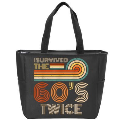I Survived The 60s Twice Sixties 70th 70s Year Old Birthday Zip Tote Bag