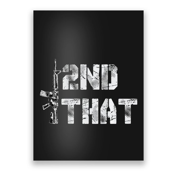 I Second That I 2nd That Gun Rights Guns Control Poster