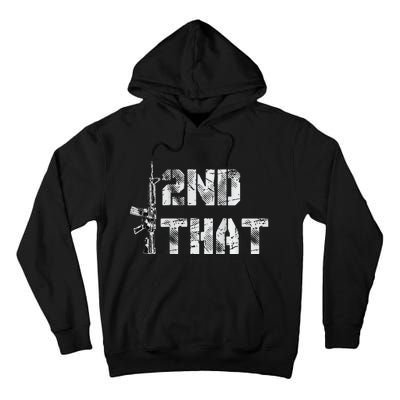 I Second That I 2nd That Gun Rights Guns Control Tall Hoodie