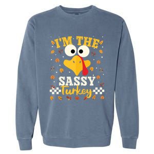 IM Sassy Turkey Family Matching Thanksgiving Group Party Cute Gift Garment-Dyed Sweatshirt