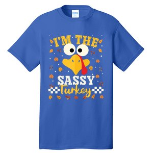 IM Sassy Turkey Family Matching Thanksgiving Group Party Cute Gift Tall T-Shirt