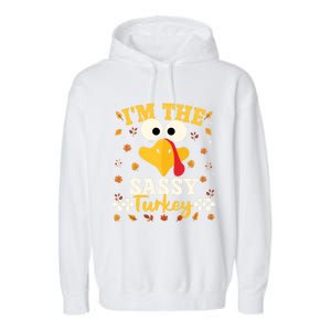 IM Sassy Turkey Family Matching Thanksgiving Group Party Cute Gift Garment-Dyed Fleece Hoodie